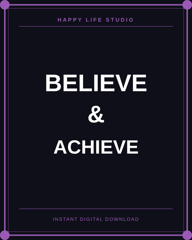 Believe and Achieve - Digital Wall Plaque