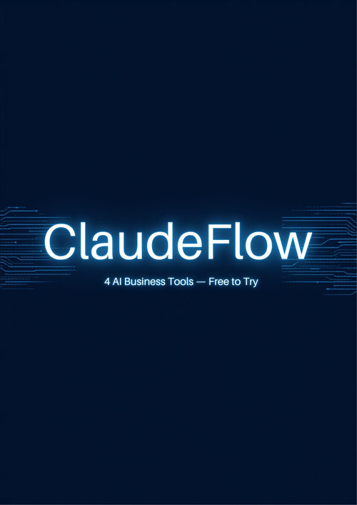 ClaudeFlow — 4 AI Business Tools Free to Try
