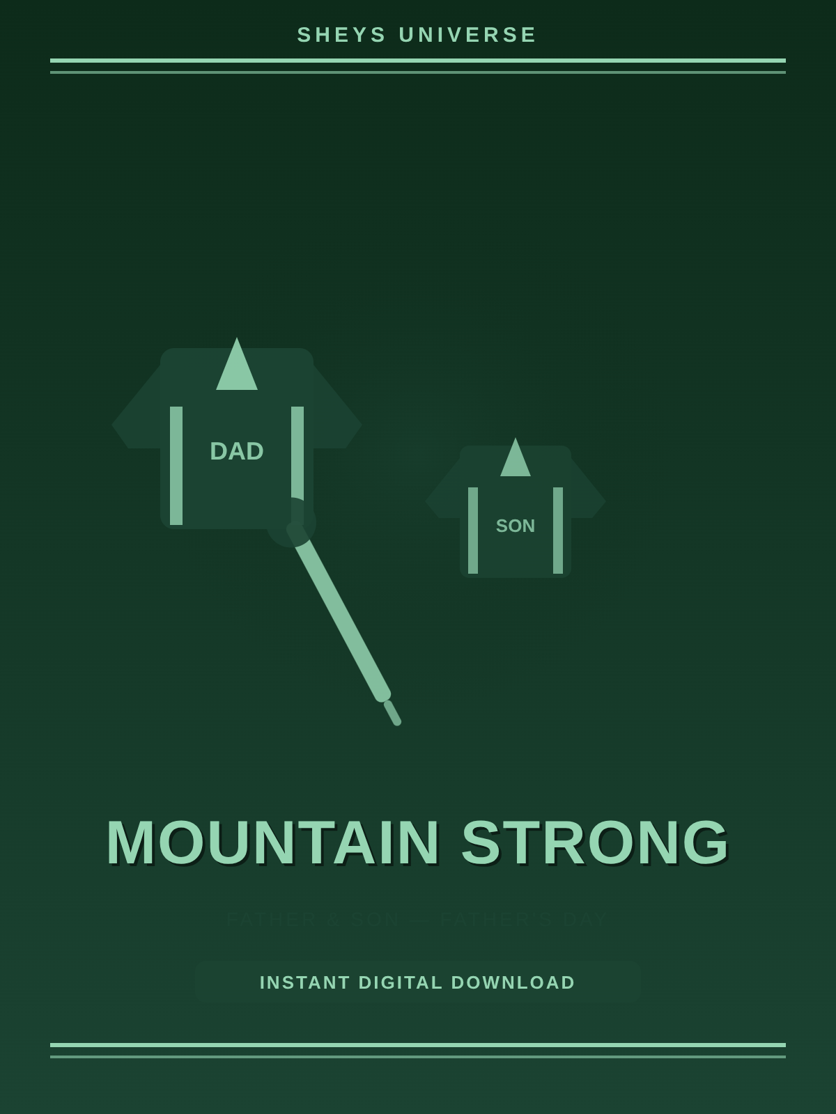 Mountain Strong — Printable Wall Art Father Son Gift Ideas Family Print Instant Download