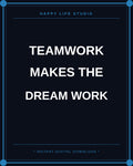 Team Work Makes the Dream Work - Digital Wall Plaque
